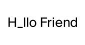 Hllo Friend